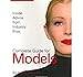 Complete Guide for Models: Inside Advice from Industry Pros for Fashion Modeling by Eric Bean, Jenni Bidner