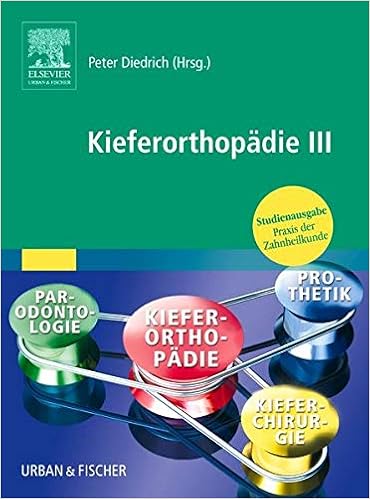 Kieferorthopadie Iii Praxis Der Zahnheilkunde Studienausgabe Spezifische Kieferorthopadische Fragestellungen Und Interdisziplinare Aufgaben Pdz Amazon De Diedrich Peter Bucher Kieferorthopadie Iii Praxis Der Zahnheilkunde Studienausgabe Spezifische Kieferorthopadische Fragestellungen Und Interdisziplinare Aufgaben Pdz Amazon De Diedrich Peter Bucher