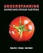Understanding Normal and Clinical Nutrition