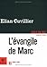 L'Evangile de Marc by Elian Cuvillier