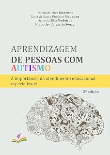 Livro Aprendizagem de pessoas com autismo: A importância do atendimento educacional especializado