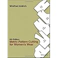 Metric Pattern Cutting for Women's Wear: Aldrich, Winifred ...