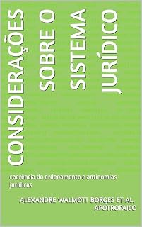 Livro Considerações sobre o sistema jurídico: coerência do ordenamento e antinomias jurídicas