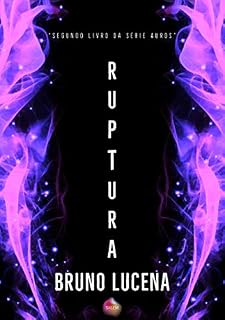 Livro AUROS - Ruptura: Livro 2