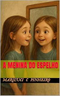 Livro A Menina Do Espelho