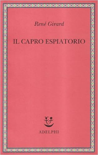 René Girard - Il capro espiatorio (1999)