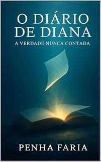 Livro O DIÁRIO DE DIANA: A verdade nunca contada (Sombras - Literatura e Romance Policial)