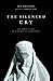 The Silenced Cry: One Woman's Diary of a Journey to Afghanistan by Ana Tortajada, Erza E. Fitz