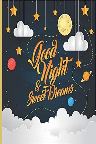 Goodnight Sweet Dreams Diary And Workbook Record Experiences