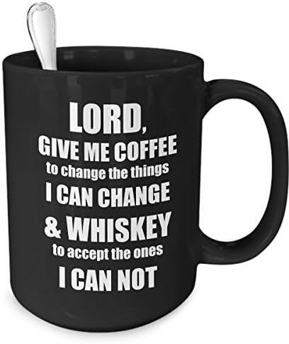FLASH SALE - Lord Give Me Coffee Funny Whiskey Mug - Large 15 oz - Great Gift Idea and Present