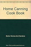 Home Canning Cook Book