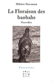 La  floraison des baobabs