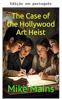 Livro O Clube de Detetives de North Hollywood em O caso do roubo de arte de Hollywood