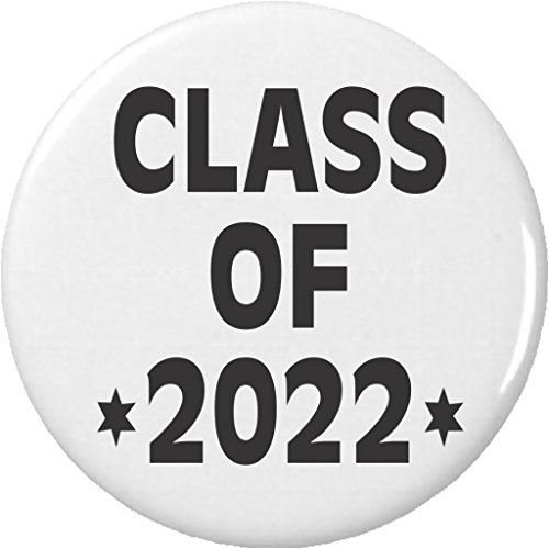 QTY 10 Class of 2022 2.25