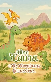 Livro Dino Laura e a Aventura Jurássicas