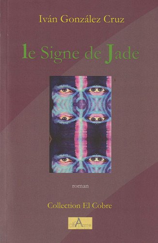 Le  signe de jade