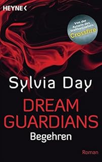Dream Guardians Verlangen Dream Guardians 1 Roman Dream - 