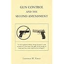 Gun Control and the Second Amendment