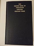The Oxford Book of Twentieth Century English Verse