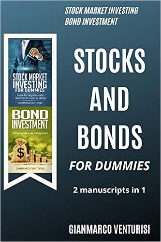 Stocks And Bonds For Dummies 2 Manuscripts In 1 Venturisi Gianmarco 9798607254131 Amazon Com Books