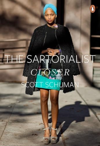 The Sartorialist: Schuman, Scott: 9780143116370: Amazon.com: Books