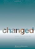 Changed: Making Sense of Your Own or a Loved One's Abortion Experience