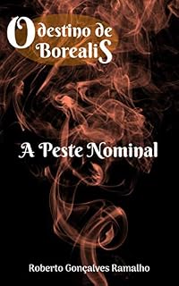Livro O destino de Borealis: A Peste Nominal
