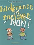 Les Petits Guides Pour Dire 'Non!': Intolerance ET Racisme, Non! (French Edition) by