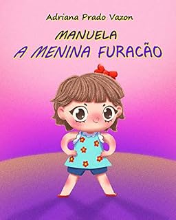 Livro Manuela A menina furacão