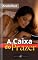 Livro A Caixa do Prazer: Desejos Materializados Sem Pudores (Contos Eróticos Livro 19)