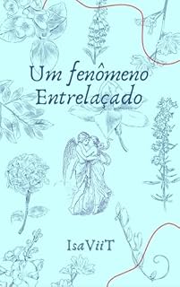 Livro Um fenômeno Entrelaçado: Ação Fantasmagórica