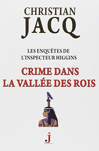 Les enquêtes de l'inspecteur Higgins: [16]: Crime dans la Vallée des Rois