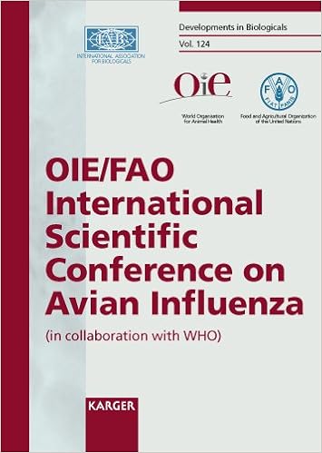 Avian Influenza: OIE/FAO International Conference, Paris, April 2005: Proceedings (Developments in Biologicals, Vol. 124) Avian Influenza: OIE/FAO International Conference, Paris, April 2005: Proceedings (Developments in Biologicals, Vol. 124)