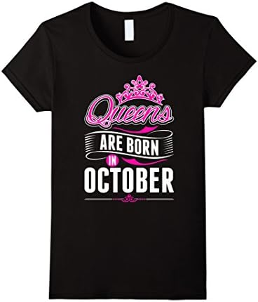 Women's Queens Are Born In October Tshirt XL Black