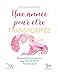 Une année pour être transformée: Un journal de prière pour se rapprocher de Christ et muscler sa by Talitha Koumi Ministry