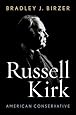 Russell Kirk: American Conservative