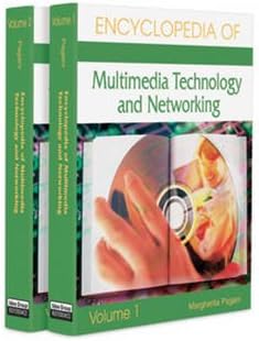 Encyclopedia of Multimedia Technology and Networking (2 Volume Set)