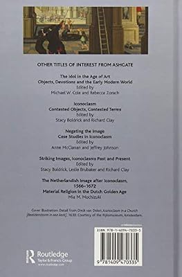Iconoclasm From Antiquity To Modernity By Kristine Kolrud - 