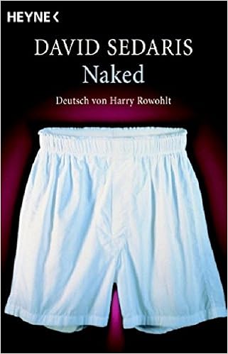 Naked Deutsch Von Harry Rowohlt Amazon De Sedaris David Rowohlt Harry Bucher