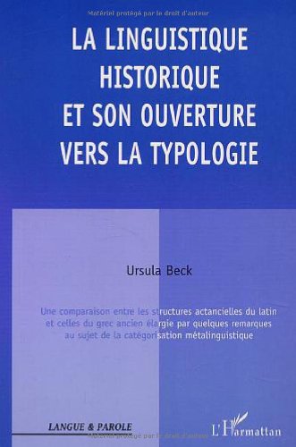 La  linguistique historique et son ouverture vers la typologie