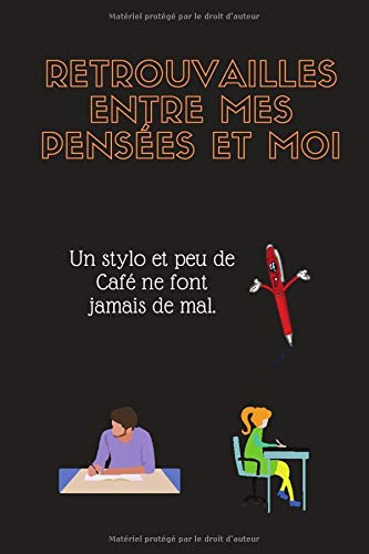 Retrouvailles Entre Mes Pensees Et Moi Un Stylo Et Peu De Cafe Ne Font Jamais De Mal French Edition Tl Mehdi Amazon Com Books