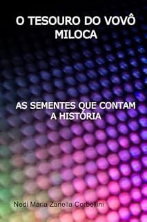 Livro O Tesouro Do Vovô Miloca