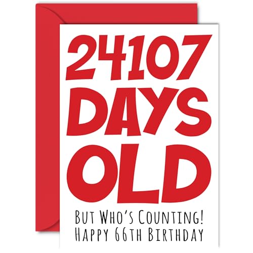 66th Birthday Card for Women and Men Her or Him, 24107 Days Old