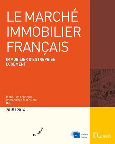 Le  marché immobilier français, 2015-2016