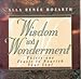 Wisdom and Wonderment: Thirty-One Feasts to Nourish Your Soul by 