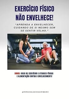 Livro Exercício Físico Não Envelhece