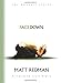 Facedown (The Worship Series)