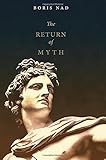 The Return of Myth