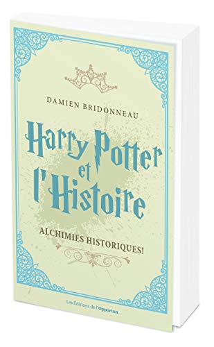 Harry Potter et l'histoire: alchimies historiques !