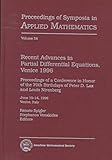 Recent Advances in Partial Differential Equations, Venice 1996 : Proceedings of a Conference in Honor of the 70th Birthdays of Peter D. Lax and Louis Nirenberg - June 10-14, 1996, Venice, Italy, Lax, Peter D. and Nirenberg, L., 0821806572
